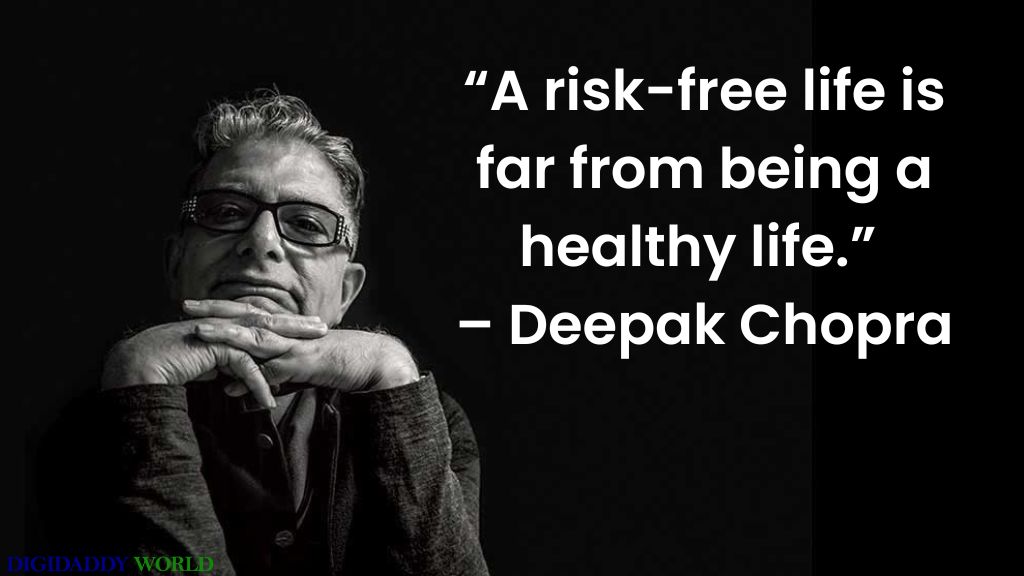 Deepak Chopra Quotes On health, Life