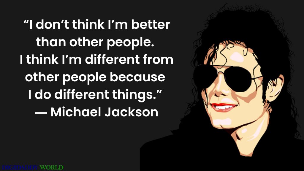 Michael Jackson Inspirational Quotes